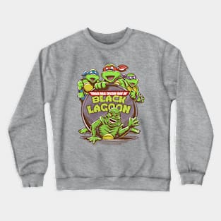 Teenage Ninja Creature from the Black Lagoon Crewneck Sweatshirt